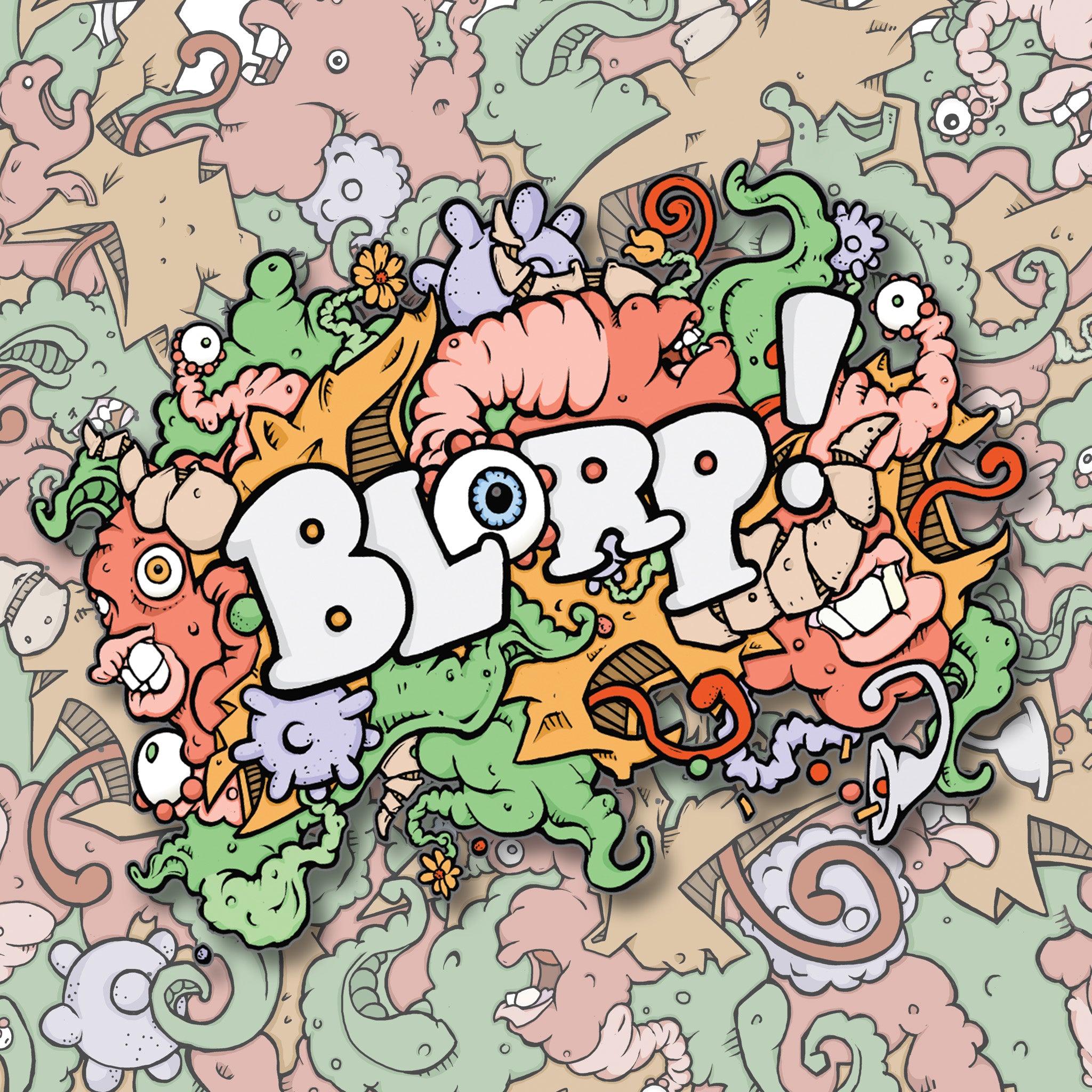 BLORP!